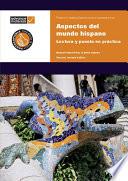 Aspectos del Mundo Hispano Practice Book