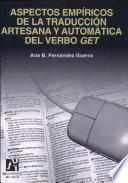 Aspectos empíricos de la traducción artesana y automática del verbo get