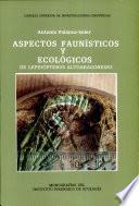 Aspectos faunísticos y ecológicos de lepidópteros altoaragoneses