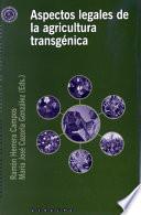 Aspectos legales de la agricultura transgénica