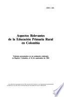 Aspectos relevantes de la educación primaria rural en Colombia