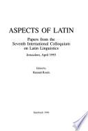 Aspects of Latin
