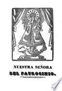 Aspiraciones de amor, y devoción con que un corazón afligido busca remedio ... ante la prodigiosa imagen de Maria Santissima de el Patrocinio
