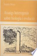 Assaigs heterogenis sobre biologia i evolució