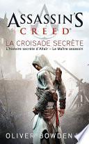 Assassin's Creed : Assassin's Creed : La Croisade secrète