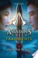Assassin's Creed: Fragments - The Blade of Aizu