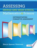 Assessing Middle and High School Mathematics & Science
