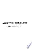 Assim vivem os italianos: Religão, música, trabalho e lazer