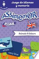 Assimemor - Mis primeras palabras en inglés: Animals and Colours