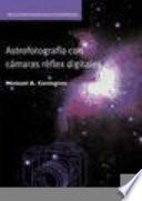 Astrofotografía con cámaras digitales