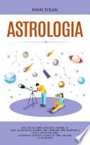Astrologia: Guia Básico Sobre Astrologia Entenda as Casas Astrológicas Aprenda Como Trabalhar Como Astrólogo E Viva a Espiritualidade (Diferentes Hipótesis Acerca De Cómo Funciona La Astrología)