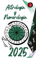 Astrología y Numerología 2025