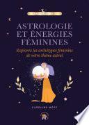 Astrologie et énergies féminines