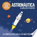 Astronáutica / Space for Smart Kids