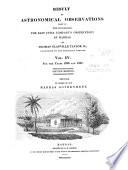 Astronomical Observations Made at the Honorable the East India Company's Observatory at Madra