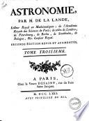 Astronomie, par M. de La Lande ... Tome premier (-quatrieme)