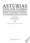 Asturias vista por viajeros románticos extranjeros y otros visitantes y cronistas famosos