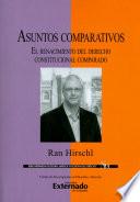 Asuntos comparativos: El renacimiento del derecho constitucional comparado