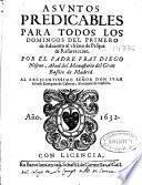 Asuntos predicables para todos los domingos del primero de Aduiento al vltimo de Pasqua de Resurreccion