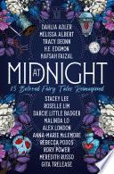 At Midnight: 15 Beloved Fairy Tales Reimagined