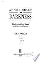 At the Heart of Darkness