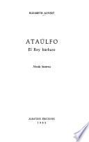 Ataúlfo, el rey bárbaro