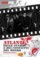Atlante delle guerre e dei conflitti del mondo. XII edizione