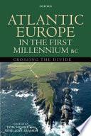 Atlantic Europe in the First Millennium BC