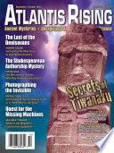 Atlantis Rising Magazine Issue 131 – SECRETS OF TIWANAKU