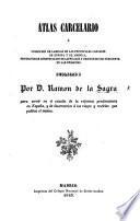 Atlas carcelario, ó coleccion de láminas de las principales carceles de Europa y de America, etc