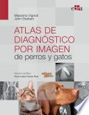 Atlas de Diagnóstico por Imagen de perros y gatos