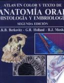 Atlas en Color y Texto de Anatomía Oral