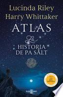 Atlas. La Historia de Pa Salt / Atlas: The Story of Pa Salt