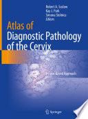 Atlas of Diagnostic Pathology of the Cervix