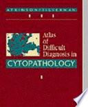 Atlas of Difficult Diagnoses in Cytopathology