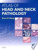 Atlas of Head and Neck Pathology