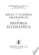 Atlas y cuadros sincrónicos de historia eclesiástica