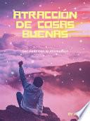 Atracción de Cosas Buenas