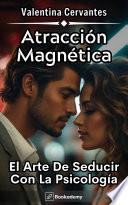 Atracción Magnética