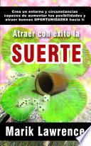 Atraer con éxito la suerte