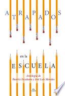 Atrapados en la escuela
