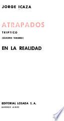 Atrapados: En la realidad