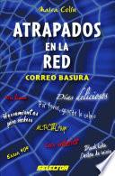 Atrapados en la red