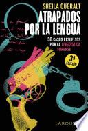 Atrapados por la lengua