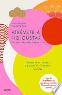Atravete a No Gustar