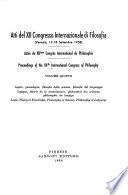 Atti del XII Congresso Internazionale di Filosofia (Venezia, 12-18 Settembre 1958): Logic, theory of knowledge, philosophy of science, philosophy of language