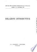 Atti del XII Congresso internazionale di filosofia, Venezia, 12-18 settembre, 1958: Relazioni da discutere in seduta plenaria