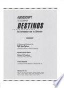 Audioscript to accompany Destinos, an introduction to Spanish