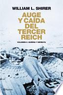 Auge y caída del Tercer Reich Volumen II