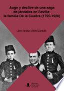 Auge y declive de una saga de jándalos en Sevilla: la familia De la Cuadra (1795-1920)